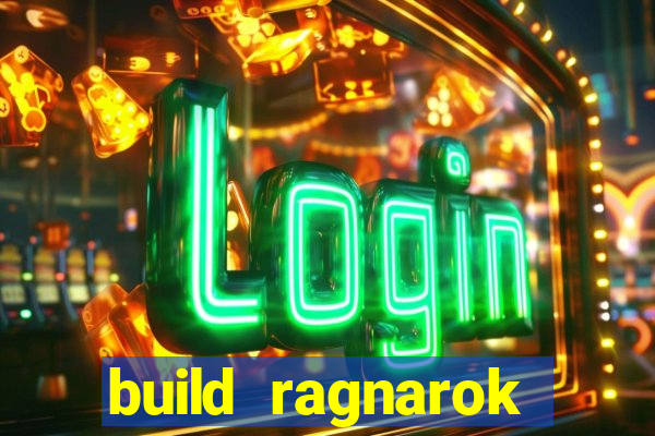 build ragnarok history reborn farm